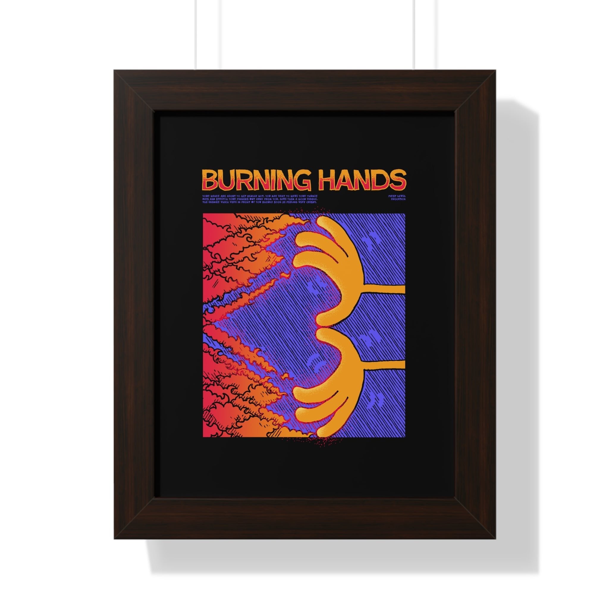 Burning Hands | Framed Poster - Framed Poster - Ace of Gnomes - 25824012861263768773