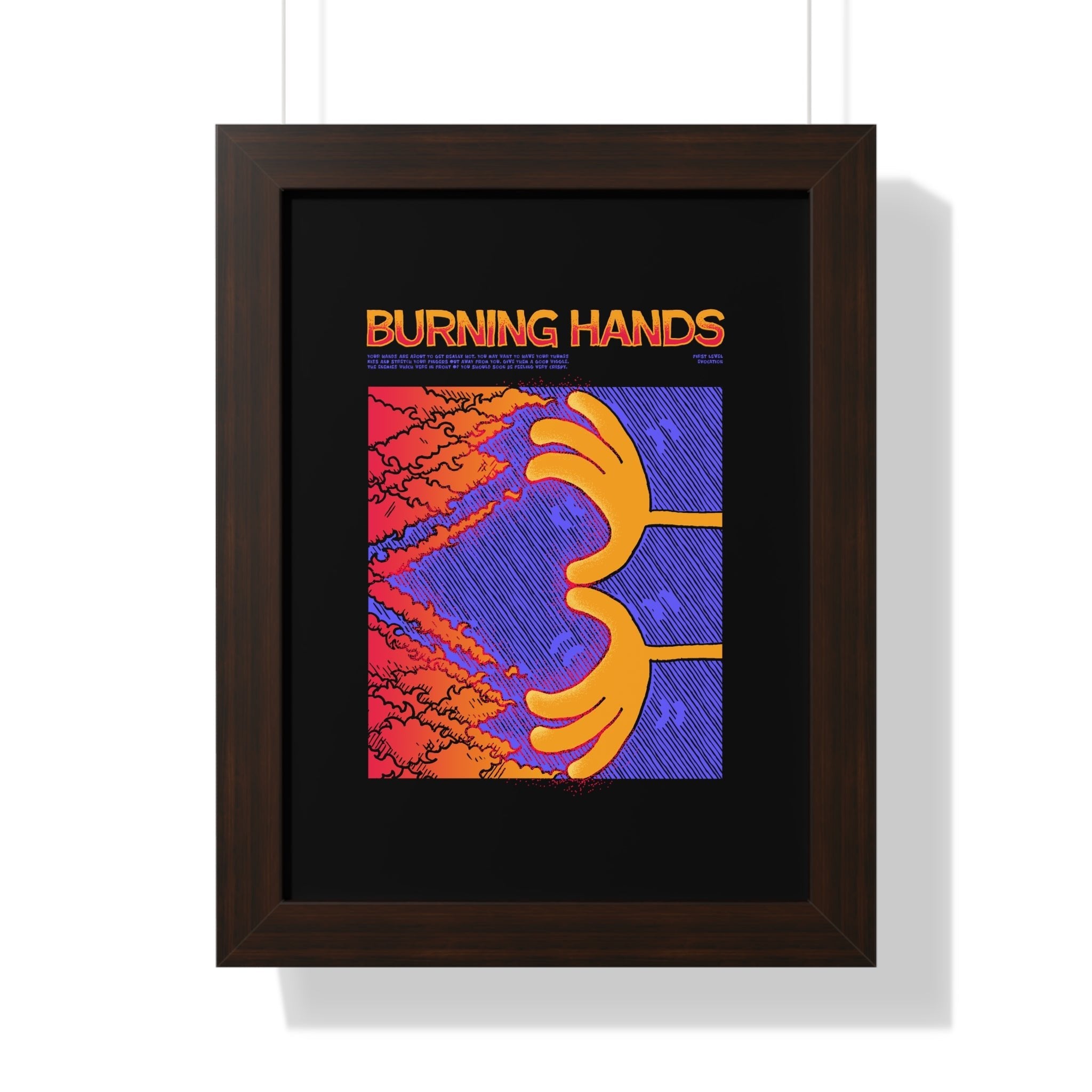 Burning Hands | Framed Poster - Framed Poster - Ace of Gnomes - 33226999480611472136