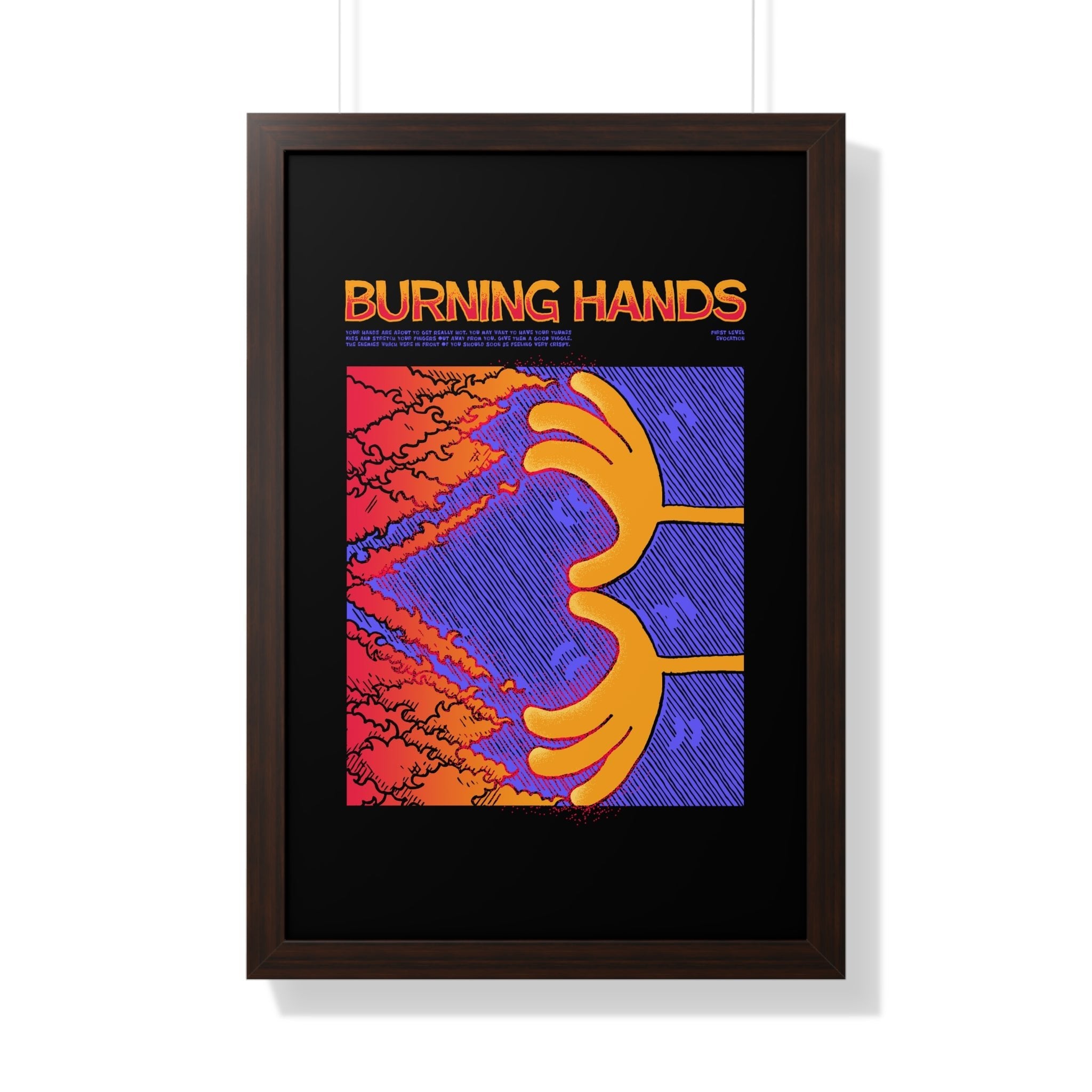 Burning Hands | Framed Poster - Framed Poster - Ace of Gnomes - 10281493118602416059