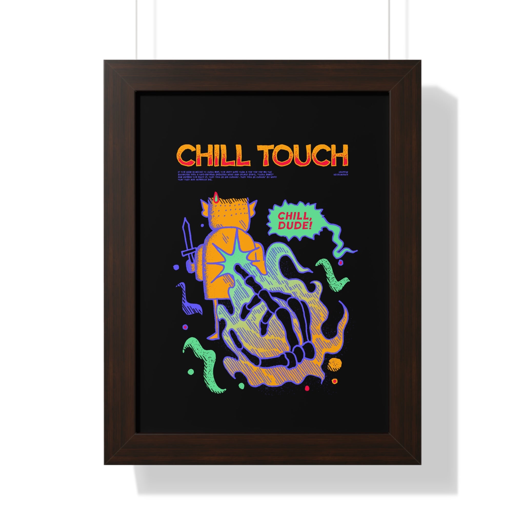 Chill Touch | Framed Poster - Framed Poster - Ace of Gnomes - 11546837561984600903