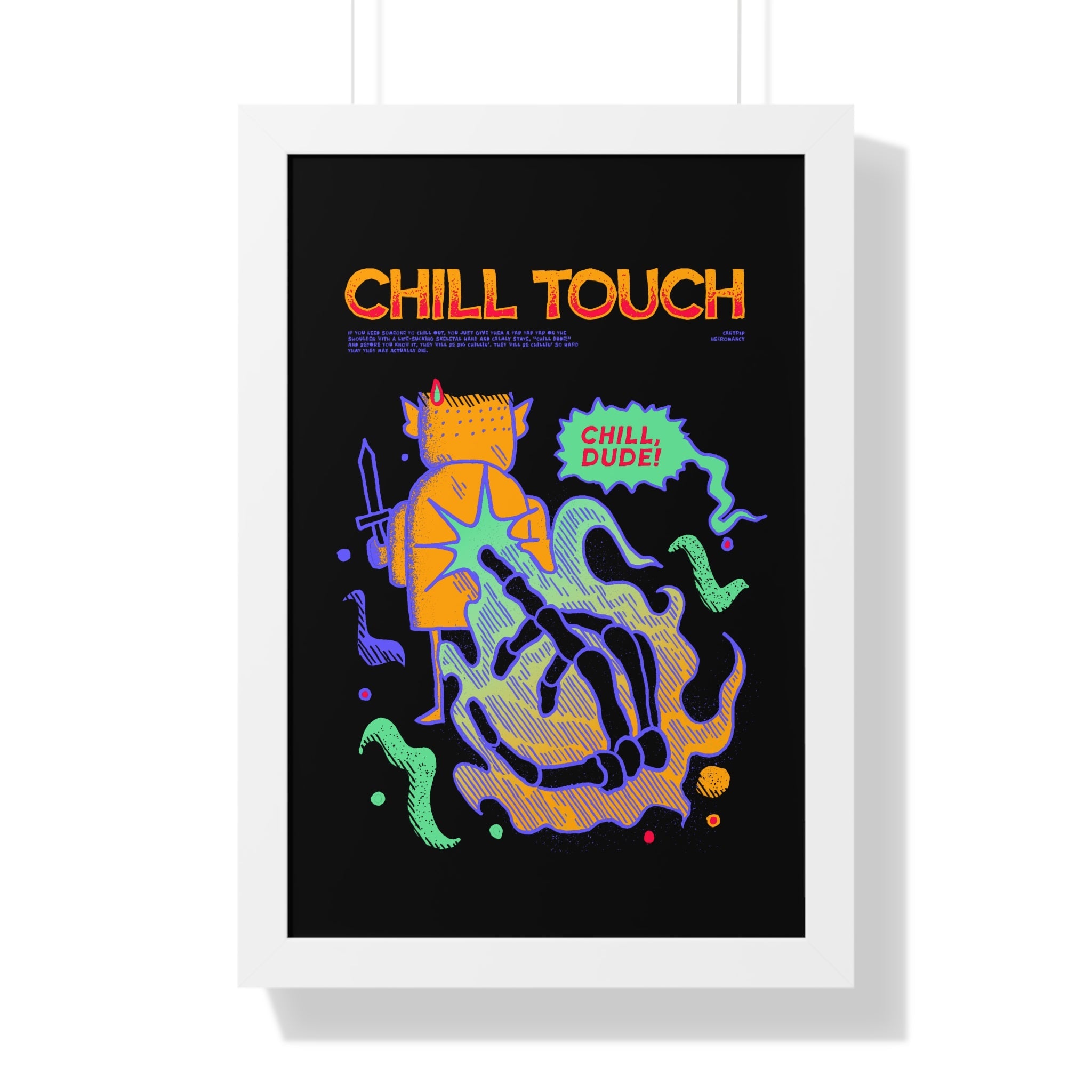 Chill Touch | Framed Poster - Framed Poster - Ace of Gnomes - 19945589518663503901
