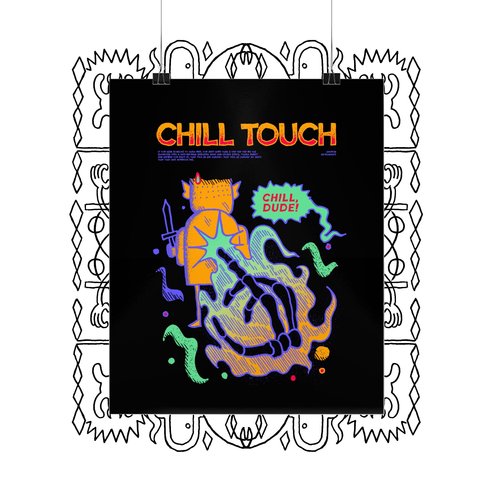 Chill Touch | Premium Matte Poster - Poster - Ace of Gnomes - 17678016101804376281